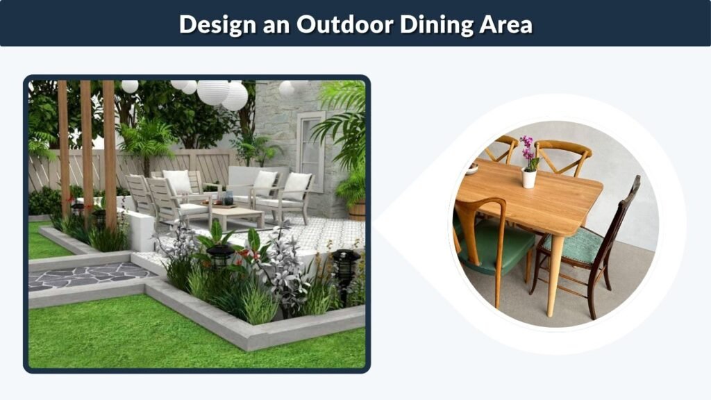 Design an Outdoor Dining Area